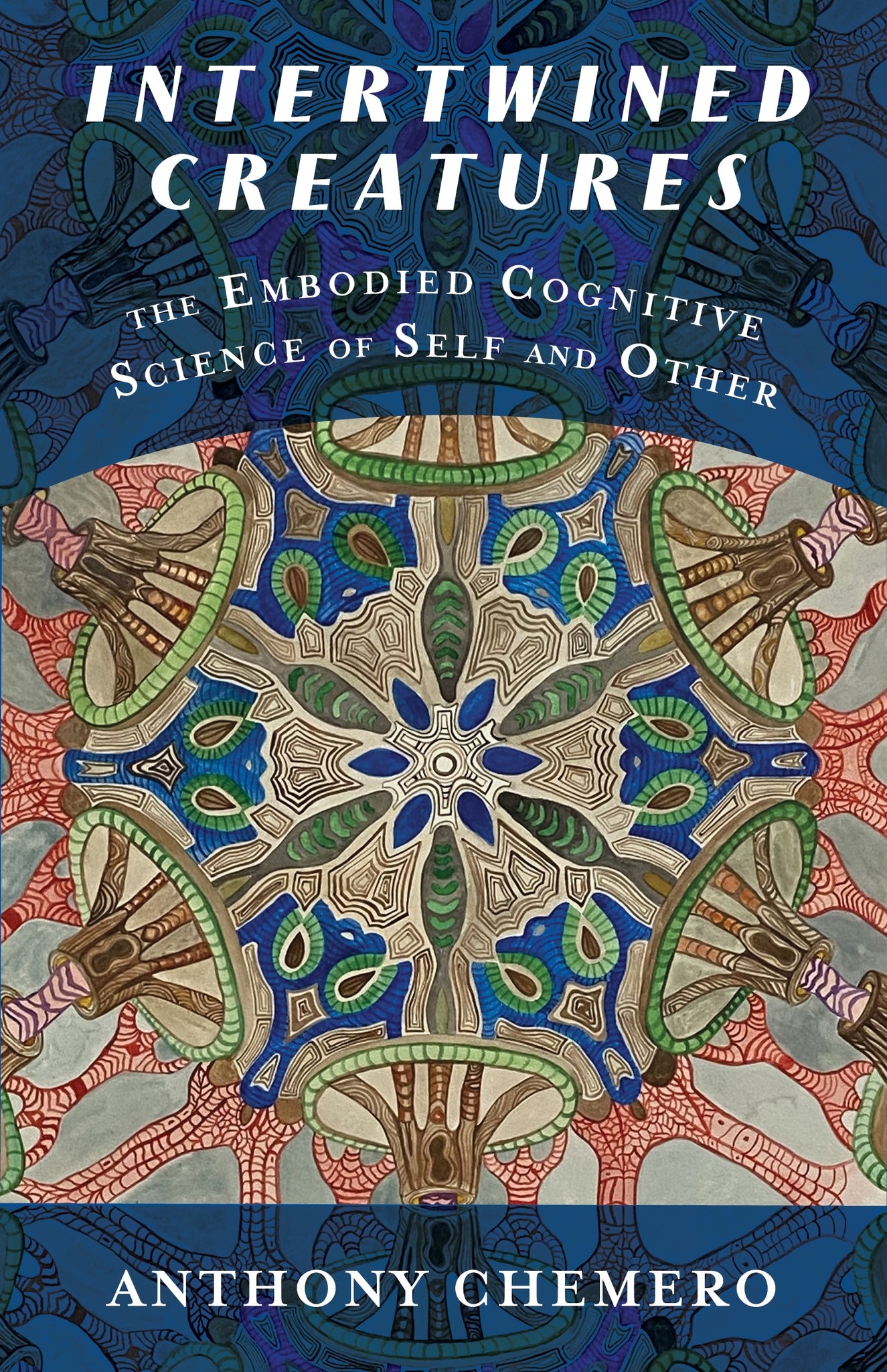 Cover image for Intertwined Creatures ISBN 9780231223195